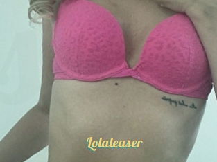 Lolateaser