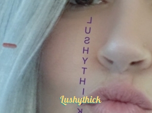 Lushythick