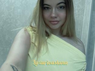 Luxuriouslana