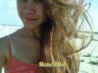 Make_It_Hot