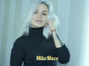 MilaMace