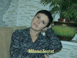 MilanaSecret