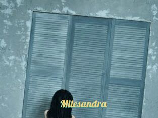 Milesandra
