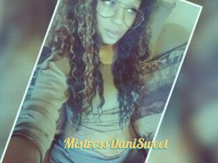 MistressDaniSweet