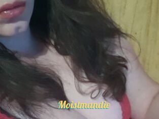 Moistmandie