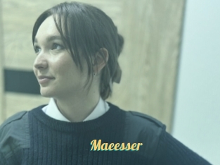Maeesser