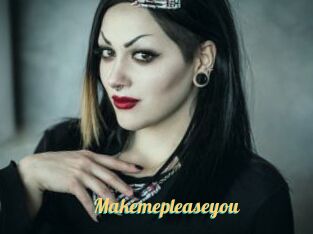 Makemepleaseyou