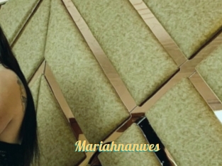 Mariahnanwes