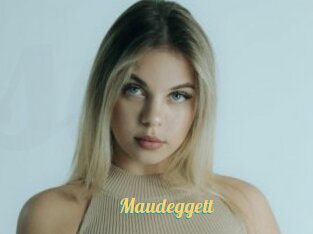 Maudeggett