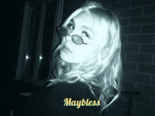 Maybless