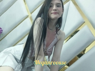 Meganroouse