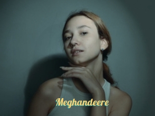 Meghandeere