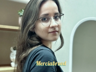 Merciabreed