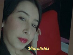 Miaculichis