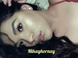 Mikayhornay