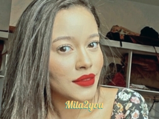 Mila2you