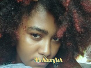 Mirhiamfish