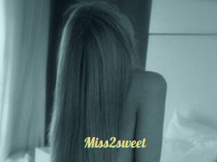 Miss2sweet