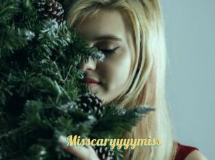 Misscaryyyymiss