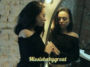 Missisbabygreat