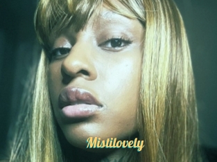 Mistilovely