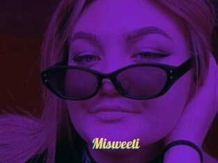 Misweeti