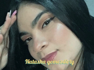 Natasha_gomezdirty