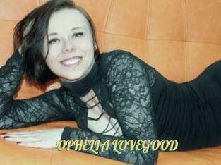 OPHELIA_LOVEGOOD