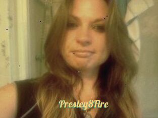 Presley8Fire
