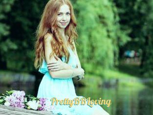 PrettyBBLoving