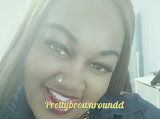 Prettybrownroundd
