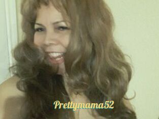 Prettymama52