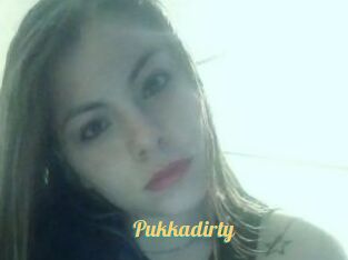 Pukkadirty