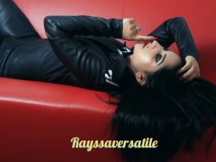 Rayssaversatile
