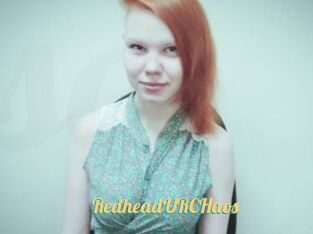 RedheadURCHaos