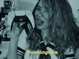 Rousevangelina
