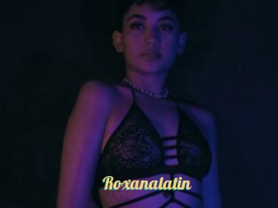 Roxanalatin