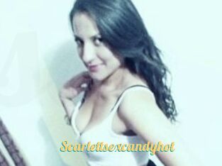 Scarlettsexcandyhot