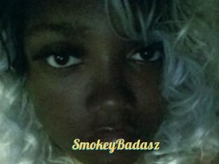 SmokeyBadasz