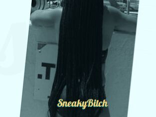 SneakyBitch