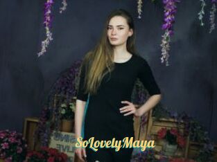 SoLovelyMaya