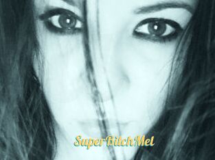 SuperBitchMel