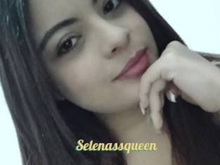 Selenassqueen