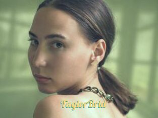 TaylorBrid
