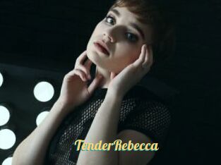 TenderRebecca