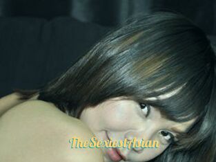 TheSexiestAsian