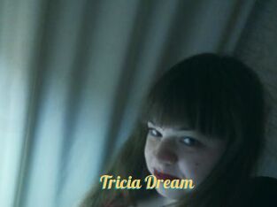 Tricia_Dream