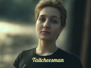 Taitcheesman