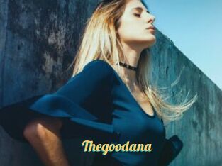 Thegoodana