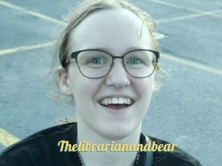 Thelibrarianandbear